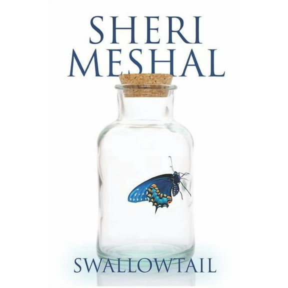 Swallowtail (Paperback) by Sheri Meshal