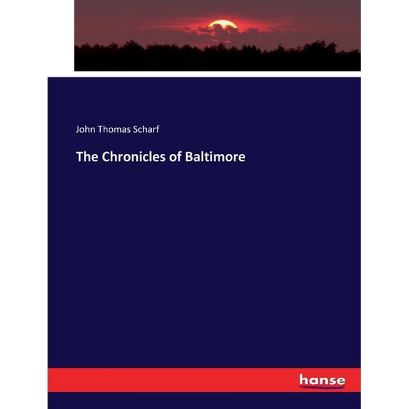 The Chronicles of Baltimore (Paperback)