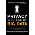 thumbnail image 2 of Privacy in the Age of Big Data: Recognizing Threats, Defending Your Rights, and Protecting Your Family, (Hardcover), 2 of 2