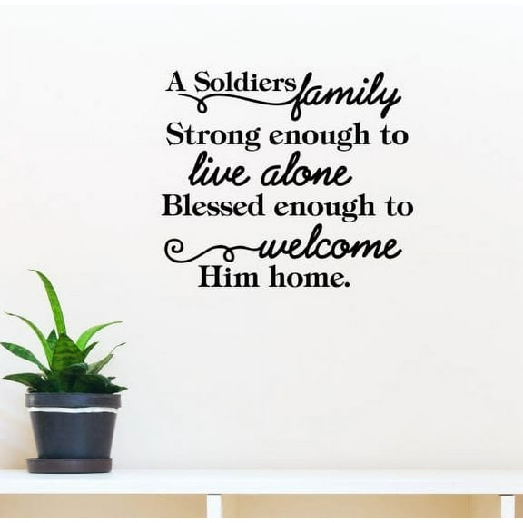 Military Decals A Soldier's Family Wall Quote Strong Blessed Vinyl Sticker, Black 15x13-Inch