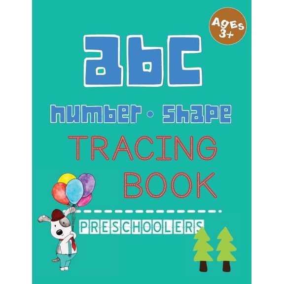 ABC Number Shape Tracing Book : Alphabet Learning Tracing Practice Workbook with Many Shape Tracing for Preschoolers and Kids (Paperback)