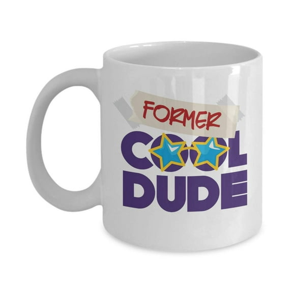 Former Cool Dude Funny 40th, 50th Or 60th Birthday Coffee & Tea Gift Mug And Vintage Party Supplies For Dad, Daddy Or Father, Grandpa Or Grandfather, Uncle, Husband, Brother, Friend & Other Men