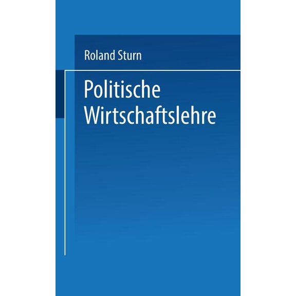 Uni-Taschenbücher Politische Wirtschaftslehre, (Paperback)