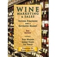 thumbnail image 1 of Wine Marketing & Sales: Success Strategies for a Saturated Market, 1 of 3