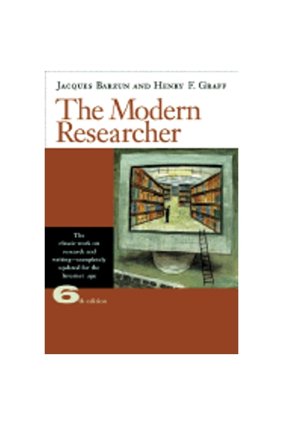 Pre-Owned The Modern Researcher [With Infotrac] (Paperback) 0495318701 9780495318705
