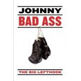 thumbnail image 2 of Johnny Bad Ass, 2 of 2