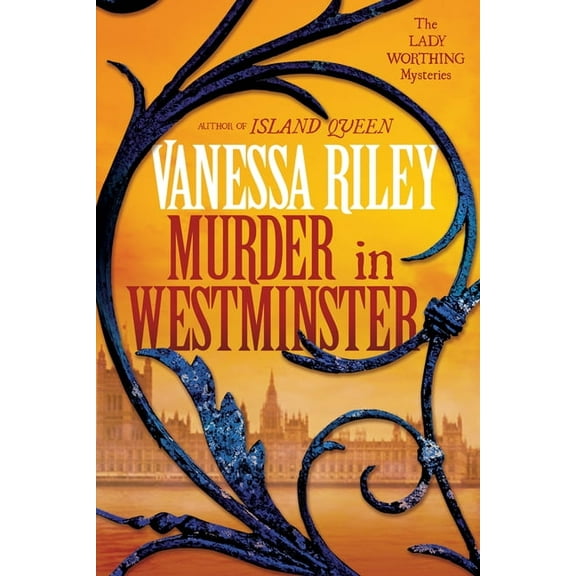 The Lady Worthing Mysteries Murder in Westminster: A Riveting Regency Historical Mystery, (Paperback)