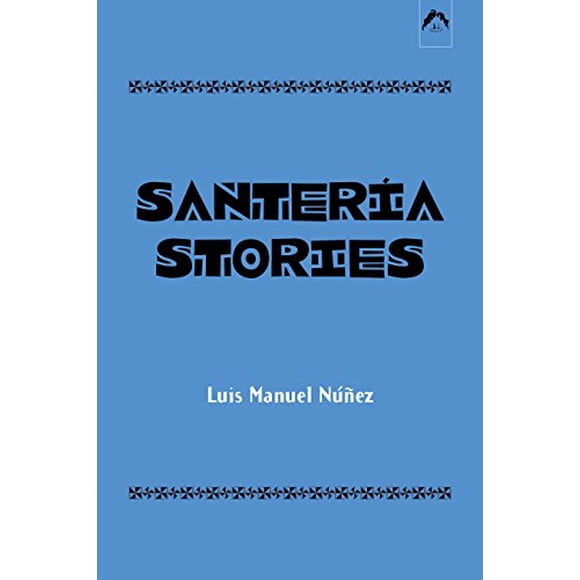 Santeria Stories