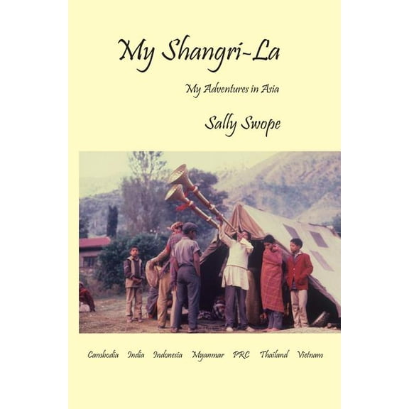 My Shangri-La (Paperback) by Sally Swope