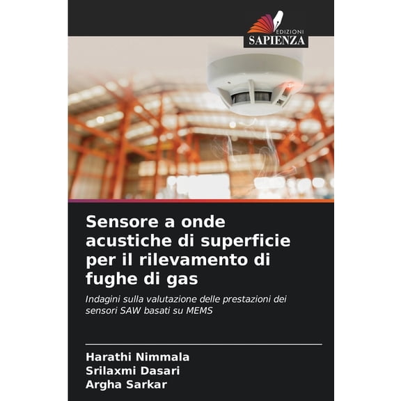 Sensore a onde acustiche di superficie per il rilevamento di fughe di gas, (Paperback)