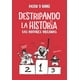 thumbnail image 1 of Libro Destripando La Historia Tapa Blanda, Autor Alvaro Pascual / Rodrigo Septien, Editorial Alfaguara Infantil ALFAGUARA INFANTIL 9786073172554, 1 of 2