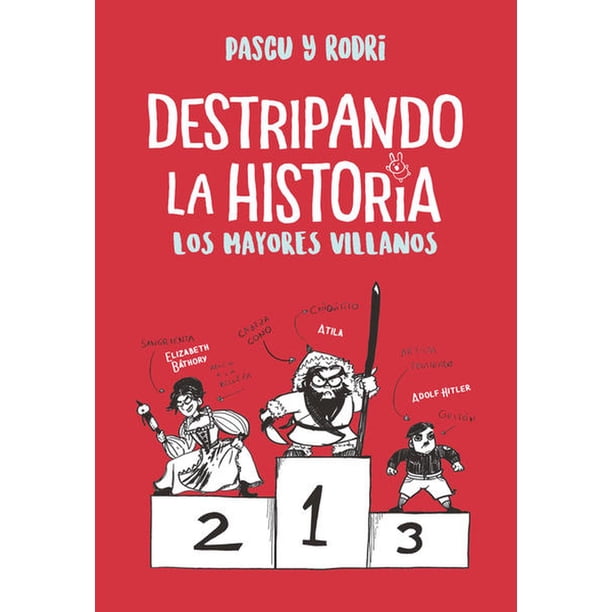 Libro Destripando La Historia Tapa Blanda, Autor Alvaro Pascual / Rodrigo Septien, Editorial Alfaguara Infantil ALFAGUARA INFANTIL 9786073172554