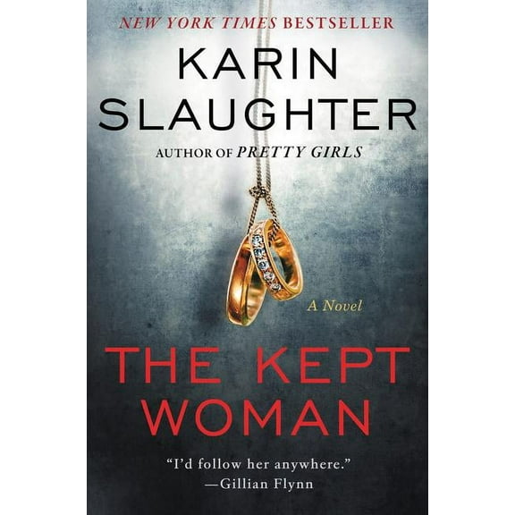 Will Trent The Kept Woman: A Will Trent Thriller, Book 8, (Paperback)