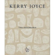 Kerry Joyce : The Intangible (Hardcover)