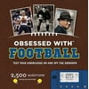 Obsessed with Football: Test Your Knowledge on and Off the Gridiron [With Electronic Game] [Hardcover - Used]
