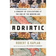 Adriatic : A Concert of Civilizations at the End of the Modern Age (Paperback)