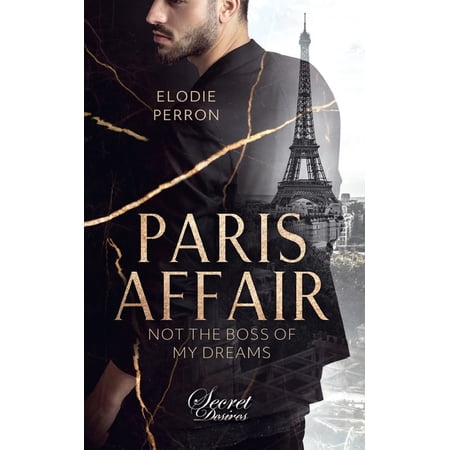 Paris Affair - Not the boss of my dreams (Paperback)