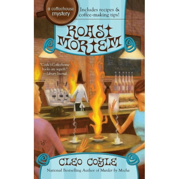 Coffeehouse Mystery Roast Mortem, Book 9, (Paperback)