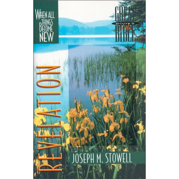 Great Books of the Bible Revelation: When All Things Become New, (Paperback)