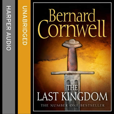 The Last Kingdom (The Last Kingdom Series Book 1) (Audio