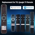 thumbnail image 4 of OEM Replacement Google Voice Remote Control RC813 fits for All TCL Google TV LED QLED 4K UHD Smart TV with 6 Shortcut Buttons Netflix, Stan., Prime Video, Disney+, YouTube, TCL Buttons!! (RC833), 4 of 7