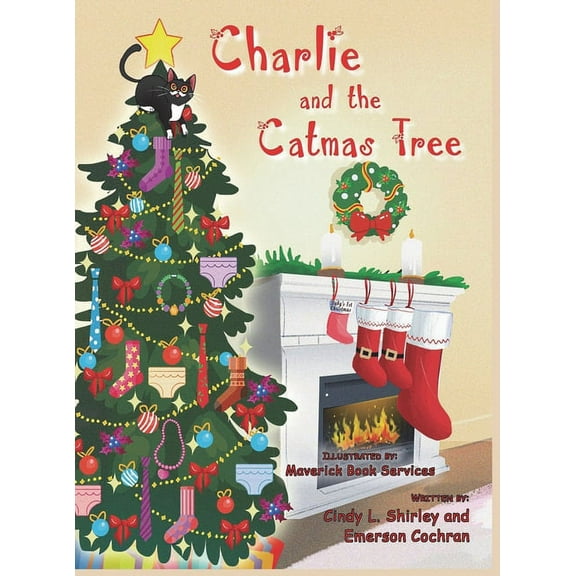 Charlie and the Catmas Tree, (Hardcover)