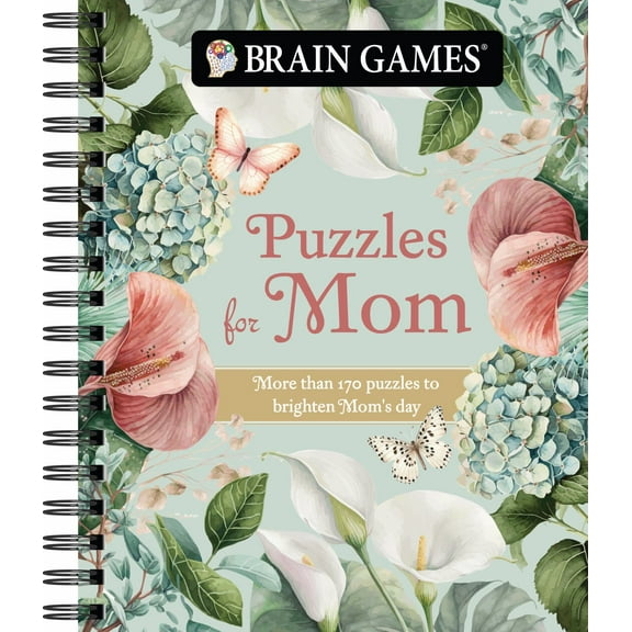 PIL EDITED: Brain Games - Puzzles for Mom: More Than 170 Puzzles to Brighten Mom's Day (Spiral-Bound)