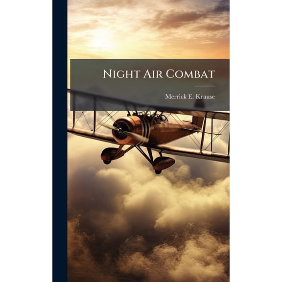 Night Air Combat, (Hardcover)
