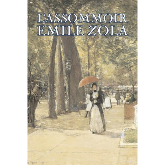 L'Assommoir by Emile Zola, Fiction, Literary, Classics, (Paperback)