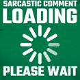thumbnail image 3 of CafePress - Sarcastic Comment Loading Please Wait T Shirt - Women's Traditional Fit Dark T-Shirt, 3 of 4