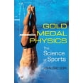 thumbnail image 1 of Pre-Owned Gold Medal Physics: The Science of Sports (Paperback) 0801893224 9780801893223, 1 of 1