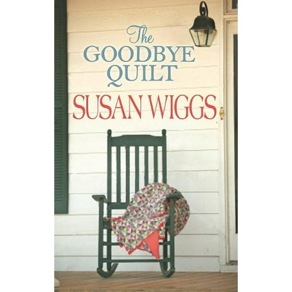 Pre-Owned The Goodbye Quilt (Hardcover) 1611730430 9781611730432