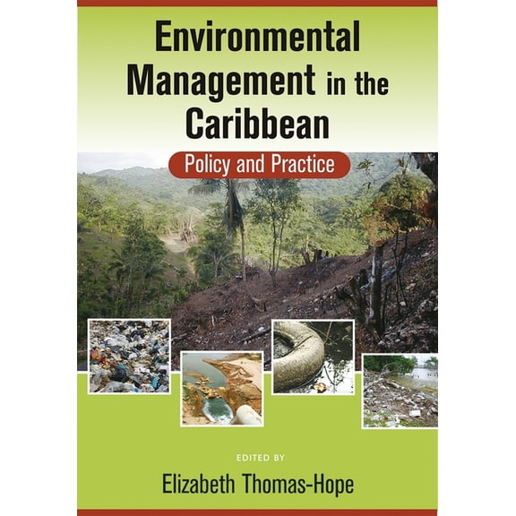 Environmental Management in the Caribbean: Policy and Practice, (Paperback)