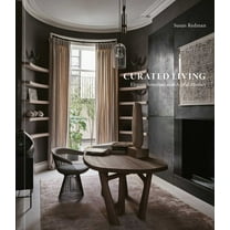 Curated Living: Elegant Interiors and Artful Homes, (Hardcover)