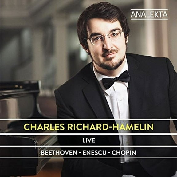 Charles Hamelin - Live: Beethoven Enescu & Chopin - Music & Performance - CD