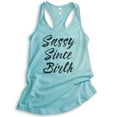 thumbnail image 1 of Sassy Since Birth Tank Top, Ladies Racerback Tank Top, Sassy Girl Tank, Sassy Tank, Cancun, Medium, 1 of 3