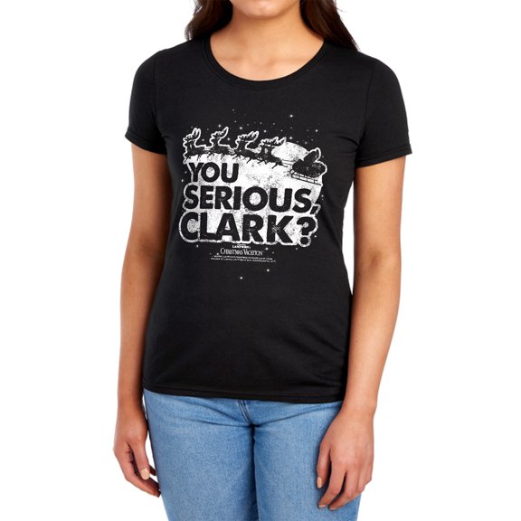 Christmas Vacation You Serious Clark Women's T Shirt, Black, Small