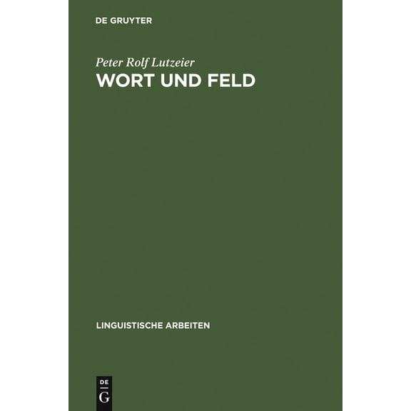 Linguistische Arbeiten Wort und Feld, Book 103, (Hardcover)
