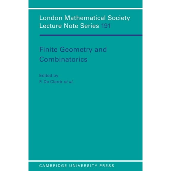 London Mathematical Society Lecture Note Finite Geometry and Combinatorics, Book 191, (Paperback)