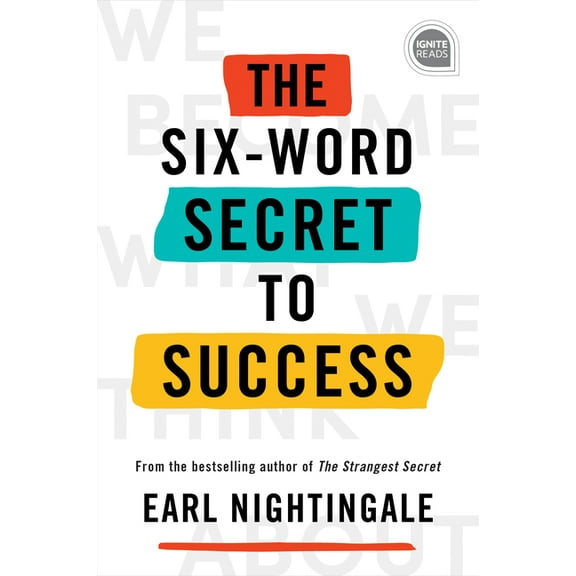Six-Word Secret to Success