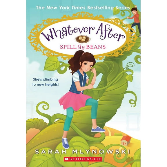 Spill the Beans (Whatever After #13): Volume 13, (Paperback)