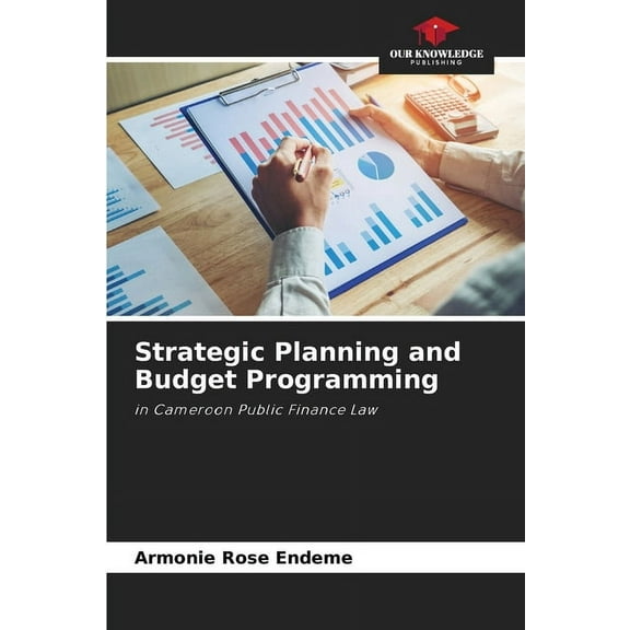 Strategic Planning and Budget Programming, (Paperback)