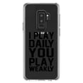 thumbnail image 1 of DistinctInk Clear Shockproof Hybrid Case for Samsung Galaxy S9+ PLUS (6.2" Screen) - TPU Bumper Acrylic Back Tempered Glass Screen Protector - I Play Daily You Play Weakly, 1 of 5