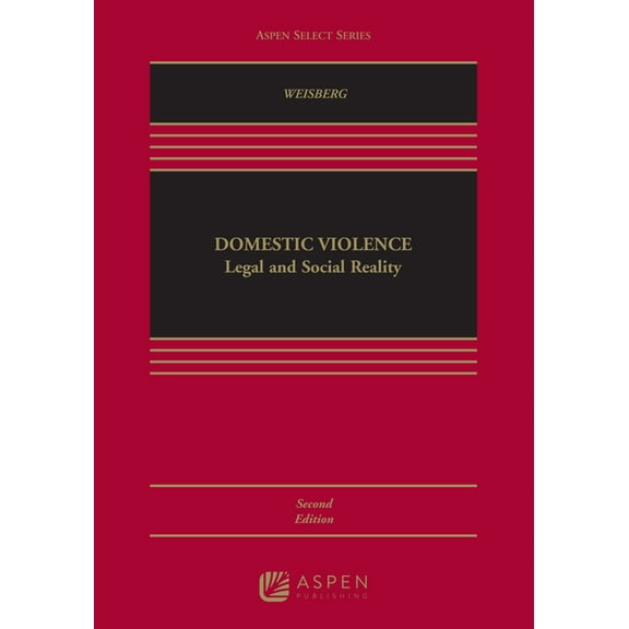 Aspen Select Domestic Violence: Legal and Social Reality, (Hardcover)
