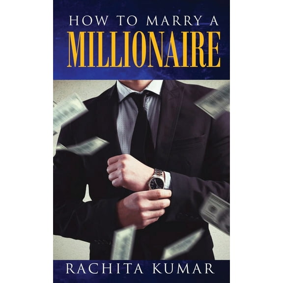 How to Marry a Millionaire, (Paperback)
