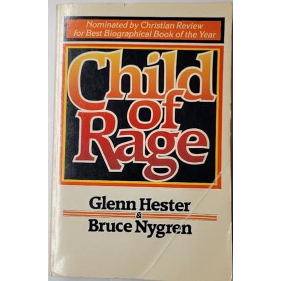 Pre-Owned Child of Rage (Paperback) 0840758103 9780840758101