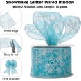 thumbnail image 2 of Snowflake Glitter Wired Ribbon for Christmas Tree, Gift Wrapping, 2.5 Inch x 10 Yards Sheer Organza Ribbon with Glitter Snowflake Pattern for Crafts, Bows Making, Garlands, 2 of 5