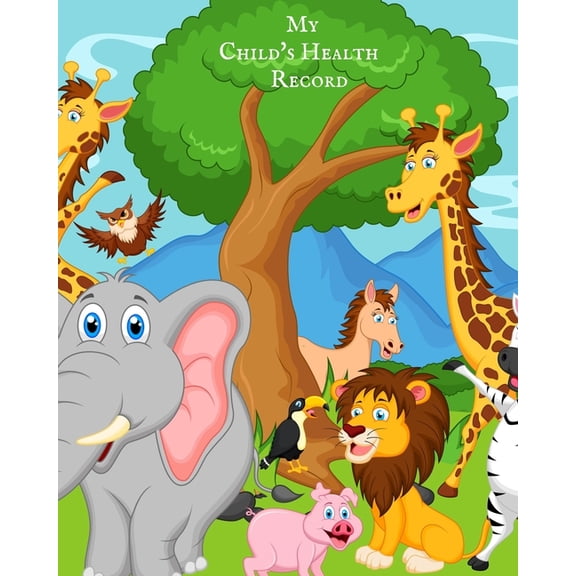 My child's Health Record: Child's Medical History To do Book, Baby 's Health keepsake Register & Information Record Log,, (Paperback)