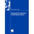 thumbnail image 3 of Teamwork for Innovation in Sub-Saharan Africa, 3 of 3