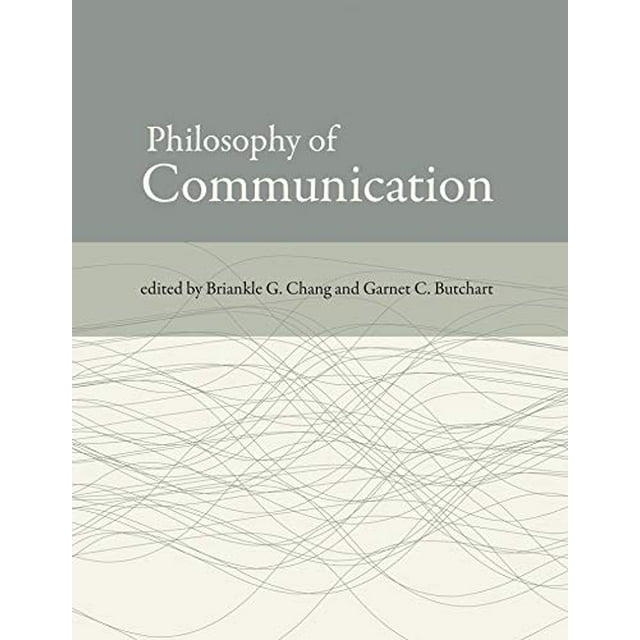 Philosophy of Communication (The MIT Press)